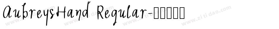 AubreysHand Regular字体转换